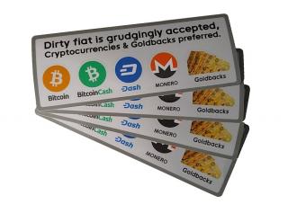 Dirty Fiat Grudgingly Accepted, Cryptocurrencies &amp; Goldback Preferred Stickers