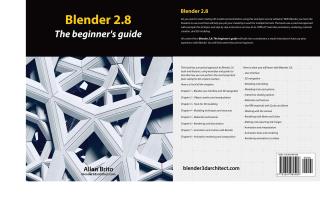 Blender 2.8: The Beginner&#039;s Guide To 3D Models and Animations (TPE-BLENBK)