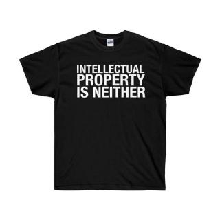 Intellectual Property Is Neither Men&#039;s T-Shirt