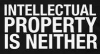 Intellectual Property Is Neither Men's T-Shirt